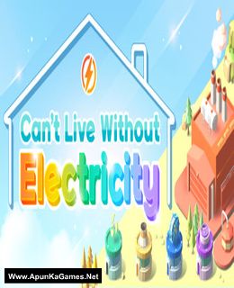 Can't Live Without Electricity Cover, Poster, Full Version, PC Game, Download Free