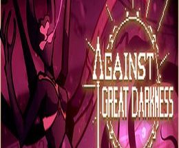 Against Great Darkness