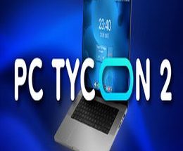 PC Tycoon 2