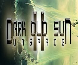 Dark Old Sun II: Unspace