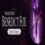 The Last Case of Benedict Fox Definitive Edition