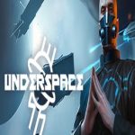 Underspace