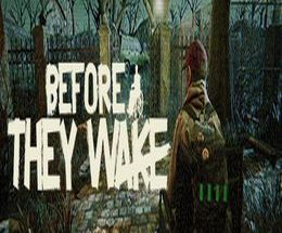 Before They Wake