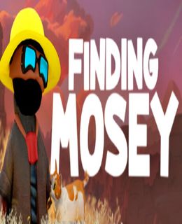 Finding Mosey Cover, Poster, Full Version, PC Game, Download Free