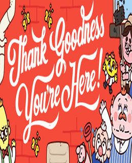 Thank Goodness You're Here! Cover, Poster, Full Version, PC Game, Download Free