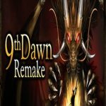 9th Dawn Remake