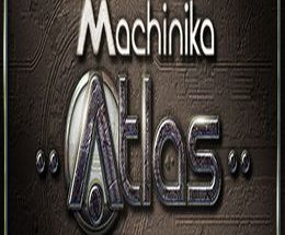 Machinika: Atlas