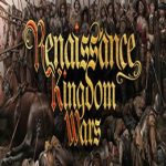 Renaissance Kingdom Wars