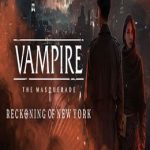 Vampire: The Masquerade – Reckoning of New York