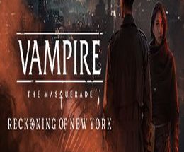 Vampire: The Masquerade – Reckoning of New York