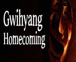 Gwihyang: Homecoming