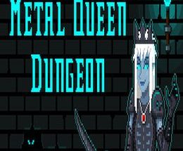 Metal Queen Dungeon