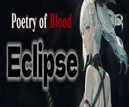 Poetry of Blood: Eclipse